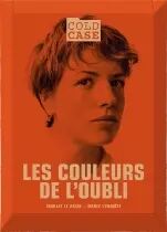 Les Couleurs de L\'Oubli - Cold Case