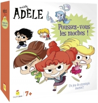 Mortelle Adèle - Poussez vous les moches !